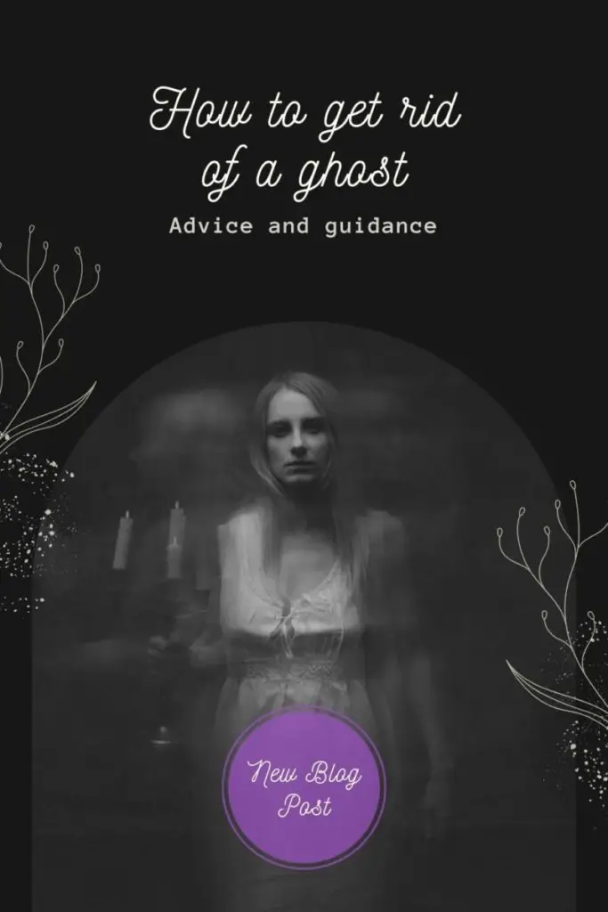 How to get rid of ghosts Everything you need to know Friendly Specter